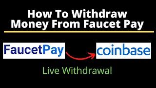 How To withdraw From Faucetpay Website To Coinbase Wallet