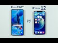 Poco F3 GT vs iPhone 12 Speed Test & Camera Comparison