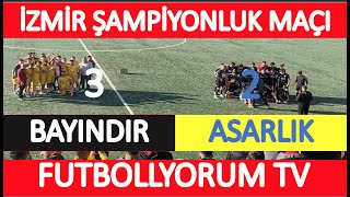 BAYINDIR SPOR 3  ASARLIK SPOR 2