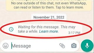 How to Solve Waiting For This Message This May Take a While Problem on WhatsApp (2023)