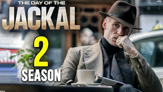 THE DAY OF THE JACKAL Season 2 Release Date \u0026 Everything We Know