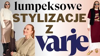 LUMPEKSOWE STYLIZACJE Z VARJE ODC.17 | STYLIZUJĘ RZECZY Z MOJEGO SECOND HAND | WERONIKA BROILO