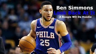 Ben Simmons Mix - Look Back At It (A Boogie Wit Da Hoodie)