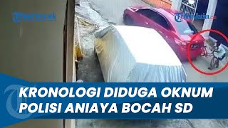 Kronologi Oknum Polisi di Baubau Aniaya Bocah SD, Awalnya karena Mobil Tersenggol Sepeda sang Bocah