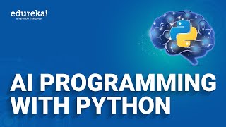 AI Programming with Python | Python for Artificial Intelligence | Edureka Rewind