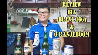 Review bia Blanc 1664 \u0026 Oranjeboom