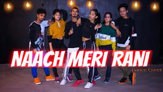 Nach Meri Rani | dance cover | guru randhawa | Prabhu drag_d