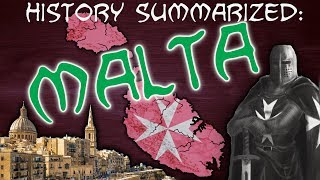 History Summarized: Malta