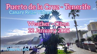 Tenerife 🏝️ Puerto de la Cruz Morning Weather 22 January 2025 Teneriffa