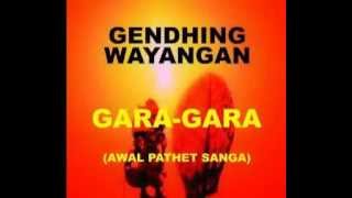 GENDHING WAYANGAN 16: PATHET SANGA \u0026 GARA GARA