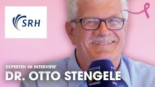 Experten im Interview: Dr. Otto Stengele (SRH Brustkrebszentrum Sigmaringen)