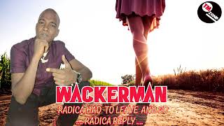 Wackerman - Radica Had To Leave And Go  ( Radica Reply ) 2009 Chutney Music