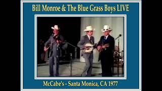 Bill Monroe & The Blue Grass Boys LIVE @ McCabe's Guitar Shop - Santa Monica, CA 1977