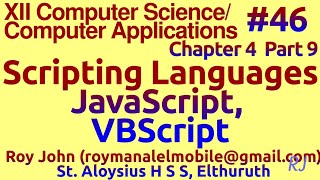 Part 9 Scripts - Javascript, VBScript Chapter 4 plus 2 Computer Science /Computer Applications