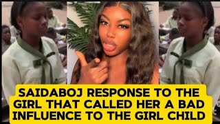 SAIDABOJ FINALLY RESPONSE TO THE STUDENT WHO CALLED HER A BAD INFLUENCE IN THE SOCIETY #saidaboj