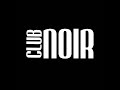 club noir amsterdam the best