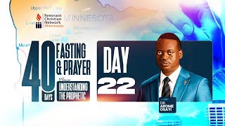 40 DAYS PRAYER \u0026 FASTING 2025 || UNDERSTANDING THE PROPHETIC | RCN MINNESOTA | DAY 22| 3RD FEB. 2025