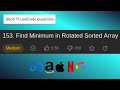 Array : Find Minimum in Rotated Sorted Array | JAVA (LeetCode : 153) | Blind 75 LeetCode Questions