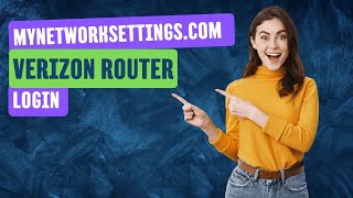 Mynetworksettings Com Verizon Router Login To The Admin Webgui