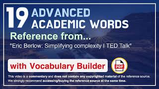 19 Advanced Academic Words Ref from "Eric Berlow: Simplifying complexity | TED Talk"