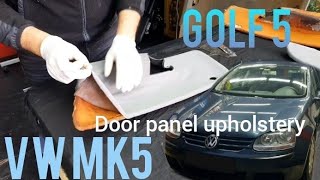 golf 5 kapı döşemesi yenileme -wv mk5 door panel upholstery