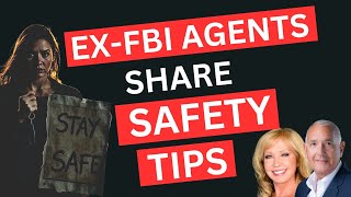 Ex-FBI Agents Share Personal Safety Tips | JOE NAVARRO