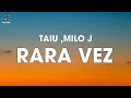 Taiu, Milo j - Rara Vez (Letra)  [1 Hour Version]  Sfiso Letra