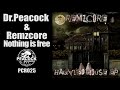 dr. peacock u0026 remzcore nothing is free