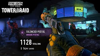 *NEW* Silenced Pistol Tower Raid Reward In Dying Light 2