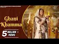 Ghani Khamma घणी खम्मा - Anchal Bhatt | SP Jodha | Sandeep Dadhich | Rajasthani Song 2023 | New