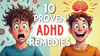 10 Proven Natural ADHD Remedies You NEED to Try!