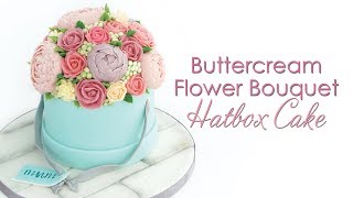 Buttercream Flower Bouquet Hatbox Cake Tutorial - Piping Buttercream Flowers