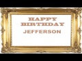 Jefferson   Birthday Postcards & Postales - Happy Birthday