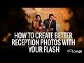 How To Create Better Reception Photos With Your Flash | Minute Photography w/ MagMod