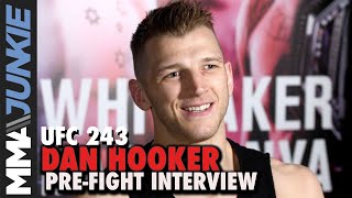 UFC 243: Dan Hooker pre-fight interview