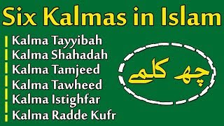 Six Kalimas In Islam | 6 Kalmas For Kids | Kids Learning Islam Islamic kalemas