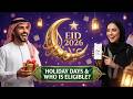 2026 Eid Holidays & Eligibility Guide: Private vs Public Sector Rules | #Eid2026 #PublicHoliday