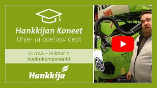 Puimurin huoltokomponentit | CLAAS | Opetusvideot