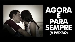 DA WEASEL - Agora E Para Sempre ( A Paixão )