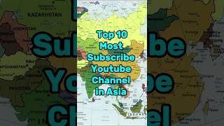 Top 10 Most subscribed youtube channels in asia #shorts #youtube