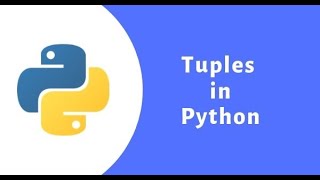 Fundamentals In Python Programming PART 2 - 19.Python Tuples