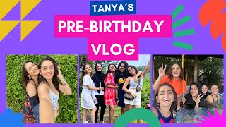 Tanya ka Pre - Birthday Staycation Vlog |Sharma Sisters | Tanya Sharma | Krittika M Sharma