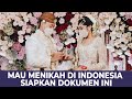 DOKUMEN UNTUK WARGA NEGARA MALAYSIA NIKAH DI INDONESIA .