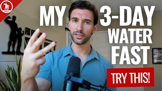 3-Day Water Fast: Dr. A's Personal Water Fasting Protocol + Benefits