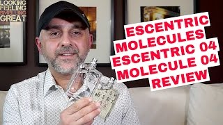 Escentric Molecules Escentric 04 + Molecule 04 Review + 10 Samples Set Giveaway (CLOSED)