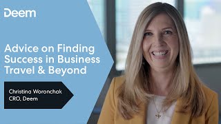 Advice on Finding Success in Business Travel \u0026 Beyond | Deem