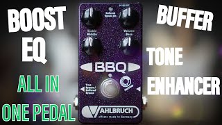 Vahlbruch FX BBQ | Amazing All In One Boost/EQ | AIFG