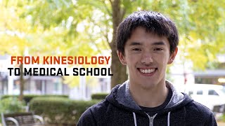 From kinesiology to medical school