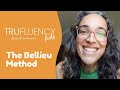 TruFluency Kids - The Bellieu Method, Explained