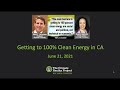 Climate Reality: Getting To 100% Clean Energy In CA